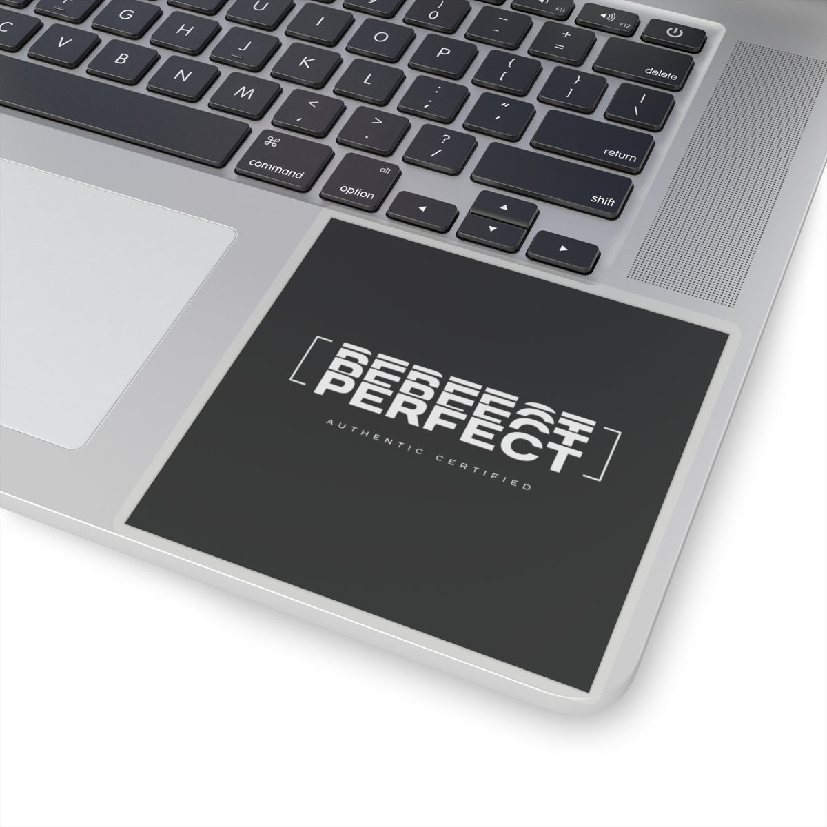 Perfect - Custom Kiss-Cut Sticker