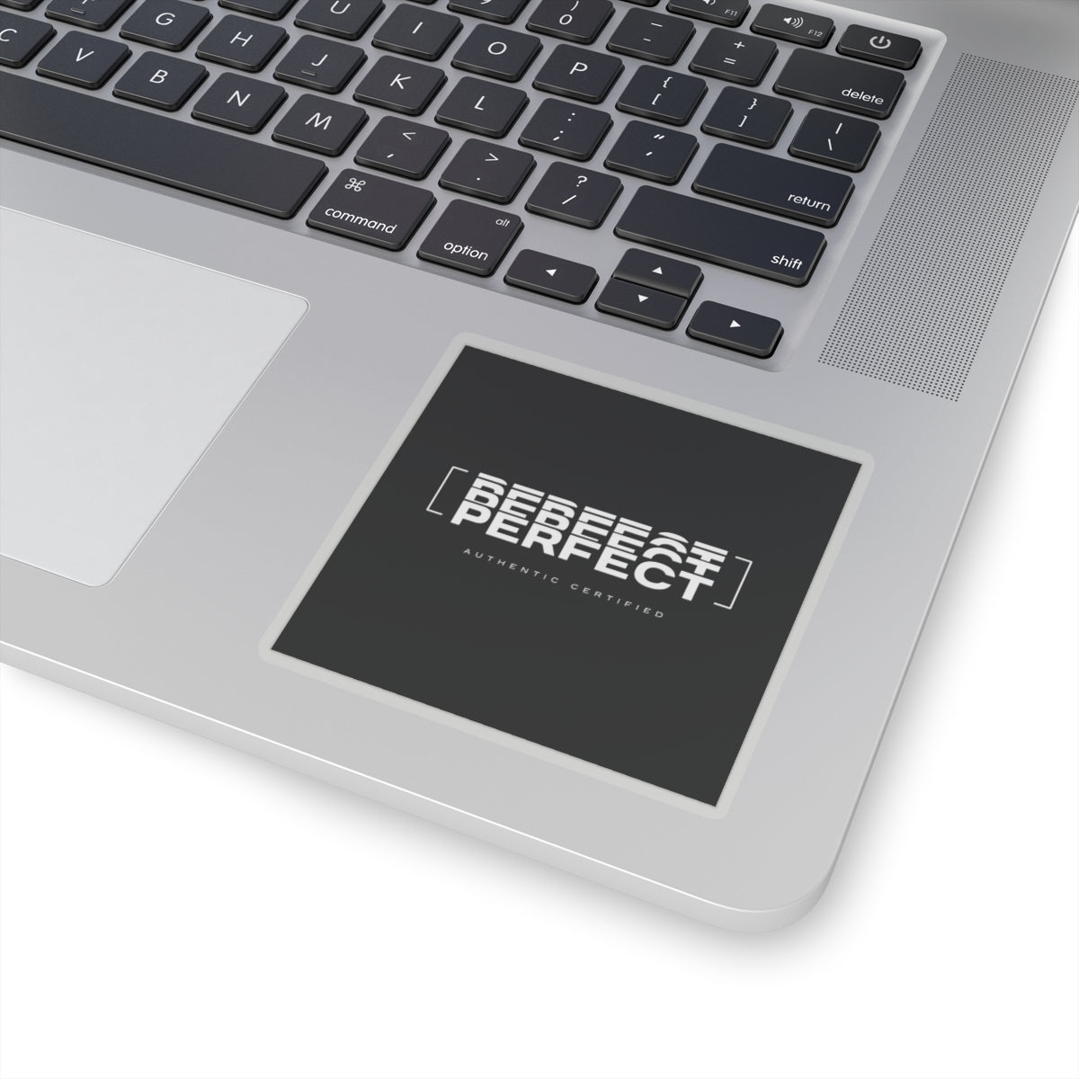 Perfect - Custom Kiss-Cut Sticker