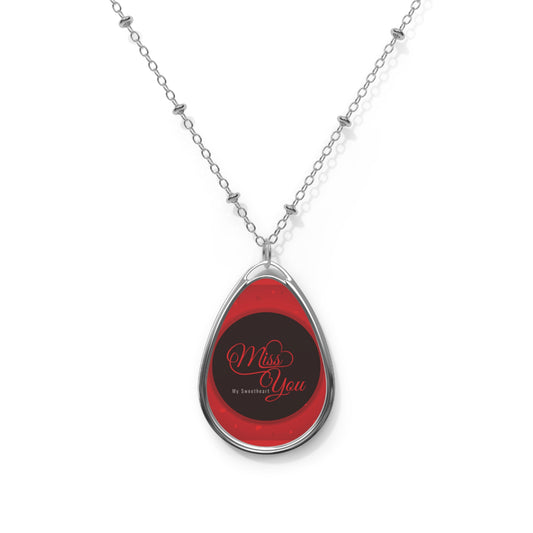 Oval Necklace - Miss You Necklace of Love Couples