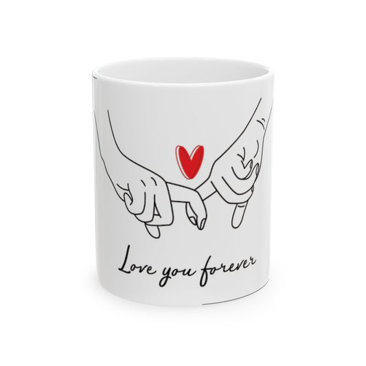 Love You Forever Ceramic Mug